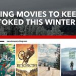 6 cycling movies to keep you stoked this winter featured image