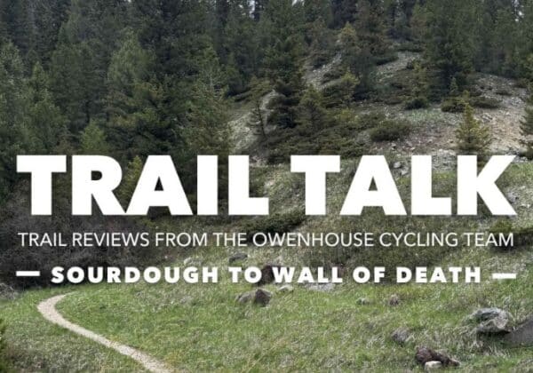 Trail Talk route guide for Sourdough to Wall of Death